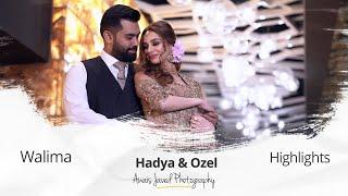 Hadya & Ozel | Walima | Wedding 2020 | Pakistani Wedding | Islamabad Wedding | Prewedding