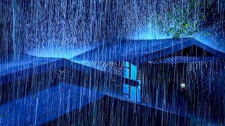 Rain Sounds For Sleep - 99% Fall Asleep To The Sounds Of Rain And Thunder On A Tin Roof At Night