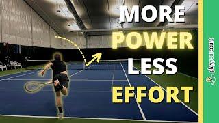 How To Hit Powerful Serves With Little Effort