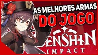 QUAIS SÃO AS MELHORES ARMAS 5 ESTRELAS DO GENSHIN IMPACT! MELHOR DE CADA CATEGORIA