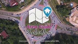 Area Guide - Shah Alam