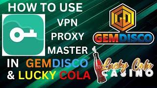 GEMDISCO: HOW TO USE VPN PROXY MASTER ON GEMDISCO #gemdiscoonline #gemdisco #tutorials
