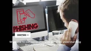 1. Understanding and Preventing Phishing Attacks