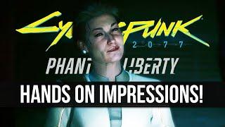 Phantom Liberty BLEW ME AWAY - Cyberpunk 2077 Expansion Hands on Impressions