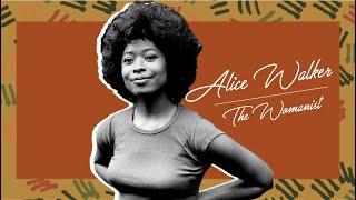 Alice Walker: The Womanist