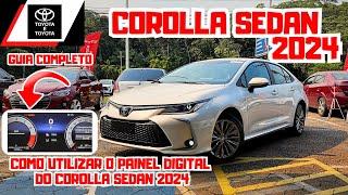 PAINEL DIGITAL NOVO TOYOTA COROLLA 2024 | GUIA COMPLETO COMO UTILIZAR 