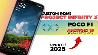 Update! Custom Rom Poco F1 Infinity X Android 15 | Android 15 bre..