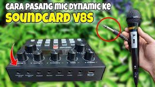 MUDAH cara pasang mic dynamic pada soundcard v8s (CONVERTER)