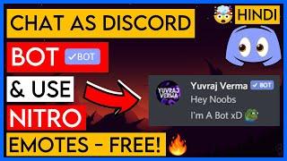 Chat as a Discord Bot | Discord Tips and Tricks in Hindi | Use Nitro Emotes for Free