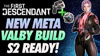 The First Descendant INSANE FUSION VALBY BUILD GUIDE ~NEW META VALBY READY FOR SEASON 2!~