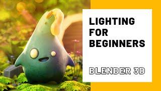 Blender 3D - Lighting for Beginners