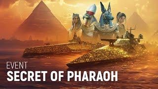 Secret of Pharaoh in Modern Warships