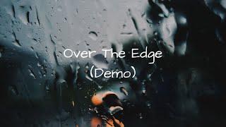 Over The Edge - Joe Gautrey (Demo)