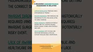 5 reasons #endometriosis diagnosis is delayed #accuratediagnosis  #endometriosisawareness