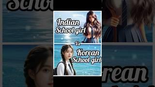 Indian school girlvs Korean school girl||#shortvideo #viralvideo #heartbeat