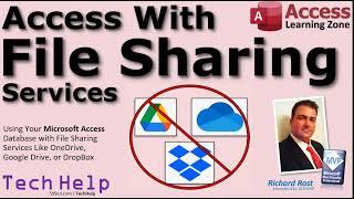 Using Microsoft Access with File Sharing Services: Dropbox, OneDrive, Google Drive, etc.