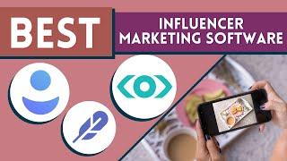 Which Influencer Marketing Software is best? (GRIN, Meltwater, Dovetale)