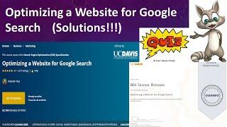 Optimizing a Website for Google Search | Coursera Solutions | Search Engine Optimization (SEO)