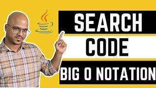 Linear & Binary Search Code | Big O Notation