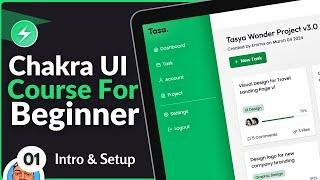 Chakra UI For Beginner Course #1 -  Introduction & Chakra UI Setup