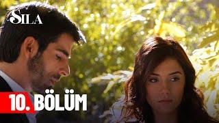 Sıla - Episode 10