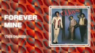 The O'Jays - Forever Mine (Slowed)