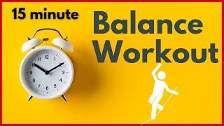 15 Minute Balance Workout (in Real Time)