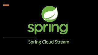 Spring Cloud Stream Part 1(Introduction)