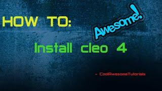 How to install Cleo 4 without any errors ||  HD