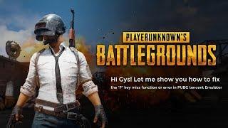 HOW TO FIX "F KEY" MAPPING ERROR IN TENCENT GAMING BUDDY PUB G "PLAY UNKNOWN BATTLEGROUNDS"