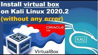 How to Install virtual box on kali linux 2020 | without any error (FIXED)