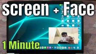 Quickest Guide to Recording Face & Screen on Your MacBook!