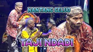 TAJI NANTANG GELUD PANJAK AKHIRE NDADI-LAWAK LUDRUK BUDHI WIJAYA