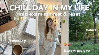 chill day in my life during exam szn | finding balance & preventing burnout