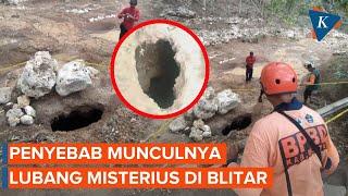 Ahli Sebut Lubang Misterius di Blitar karena Pelarutan Batuan Kapur