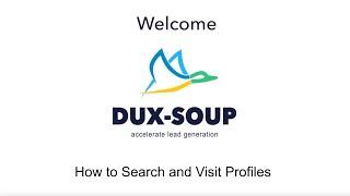 Dux-Soup Easy Tutorials - 2 -  How to Search & Visit LinkedIn Profiles