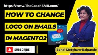 Magento 2 Tutorials - How to Change Email Logo, How to change logo in the email templates mage 2021