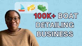 Use these BOAT DETAILING business tips to make SIX-FIGURES