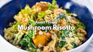 Making the Best Gluten Free Risotto Recipe | Asian Fusion Mushroom Risotto