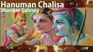 Hanuman Chalisa By Shankar Sahney [Full Video Song] I MAHAMRITUNJAY MANTRA & HANUMAN CHALISA