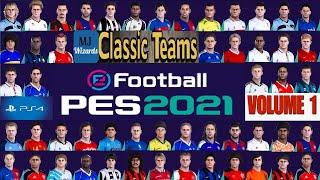 eFootball PES 2021: Classic Teams Patch Volume 1 - 81 classic teams by MJWizards (PS4)