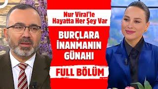 Nur Viral'le Hayatta Her Şey Var | 10 Ocak 2025