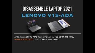 Disassemble: Lenovo V15-ADA  (2021) Laptop I NVMe I Memory