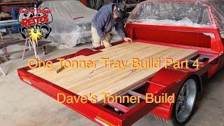 One Tonner Tray Build Part 4( Dave’s Tonner Build)