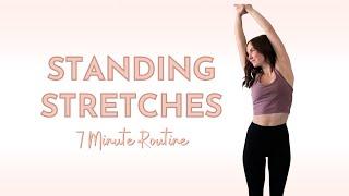 7 Minute STANDING STRETCH - Total Body Relaxing Stretching Routine