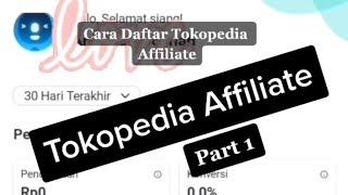 Tokopedia Affiliate Program 2022|Cara daftar Tokopedia Affiliate|Cara share link Tokopedia affiliate