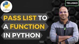 #37 Python Tutorial for Beginners | Pass List to a Function in Python