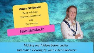 How to use Handbrake to improve your Video Quality