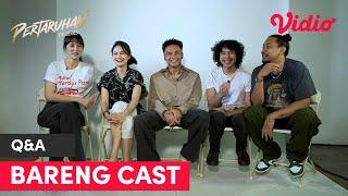 Q&A Bareng Cast | Pertaruhan | Jefri Nichol, Giulio Parengkuan, Clara B., Abdurrahman Arif