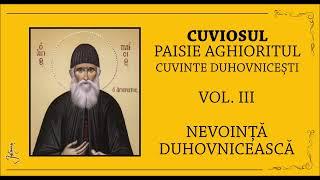 01 SF PAISIE AGHIORITUL - NEVOINTA DUHOVNICEASCA - PARTEA 1 CAP 1